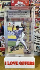 1/795 1995 CLASSIC NOMAR GARCIAPARRA ROOKIE PRINTERS PROOF 121 CGS 10 WCG READ