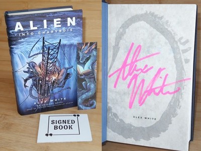 Alien: Into Charybdis Signed Book Alex White First Edition Hardback Xenomorph