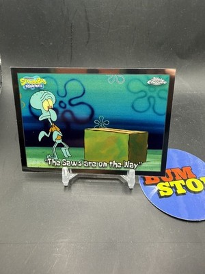 2025 Topps Chrome SpongeBob #63 ''The Saws are on the Way''