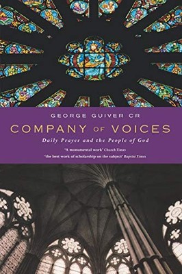 Company of Voices: Daily Prayer and the People of God,George G ,