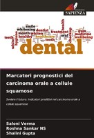 Marcatori Prognostici Del Carcinoma Orale A Cellule Squamose Verma (U. A.) Buch