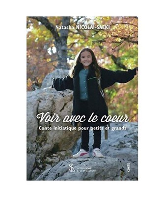 Voir avec le coeur, NICOLAI-SAEKI, Nathasha