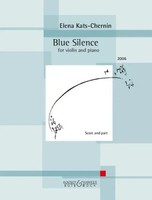 Blue Silence | For Violin And Piano. Violine Und Klavier. | Elena Kats-Chernin