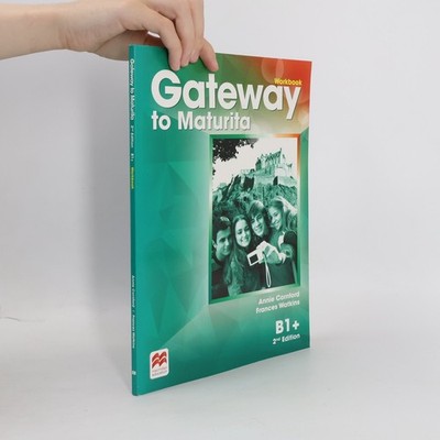 Gateway to maturita: B1+. Workbook  |  Frances Watkins