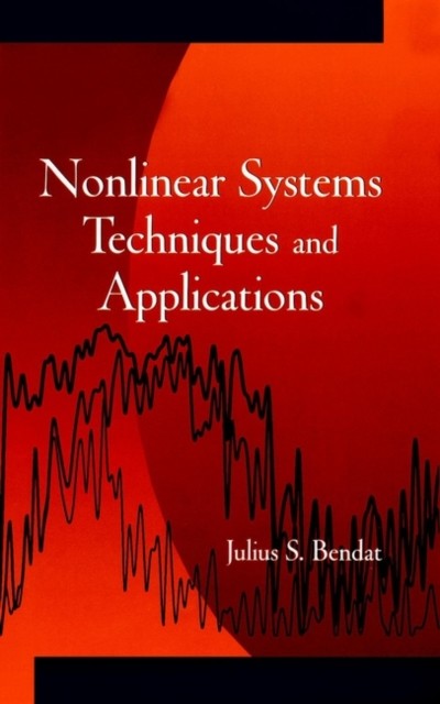 Nonlinear System Techniques and Applications Bendat Hardback Wiley–Blackwell