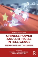 Chinese Power and Artificial Intelligence: Perspectives and Challenges (Asian