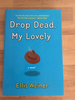 Drop Dead, My Lovely von Ellis Weiner (2005, Taschenbuch)