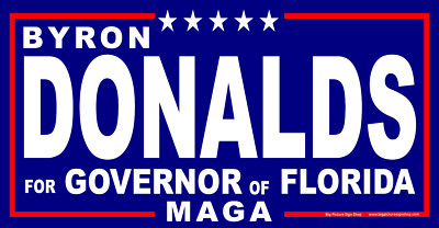 Byron DONALDS Florida Governor 2026 -HUGE/LARGE Blue Banners-Reinforced-USA MADE