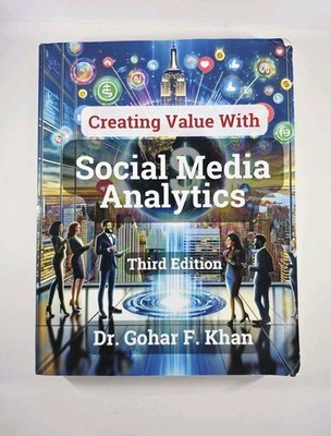 Creating Value With Social Media Analytics 3rd Edition Good Pre Owned Used 