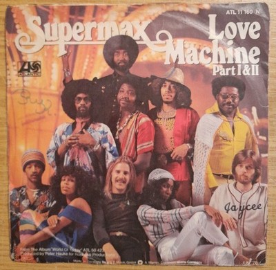 Single Vinyl Supermax - Love Machine Part I&II WEA 1978 Vinyl VG++