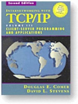 Internetworking with TCPIP Vol III, Client-Server Programming and  - VERY GOOD