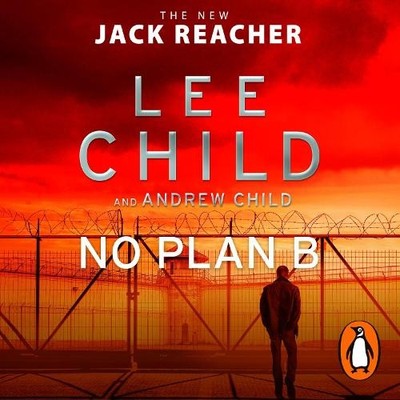 No Plan B by Lee Child, Andrew Child, Jeff Harding - 9781786144874