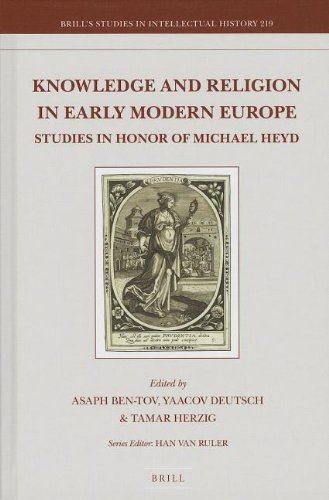 Knowledge and Religion in Early Modern Europe: Studies in Honor