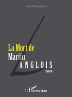 Franck Resplandy | La Mort De Martin Langlois | Taschenbuch | FranzöSisch (2020)