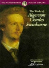 The Poetical Works (Wordsworth Poetry Library)-Algernon Charles 