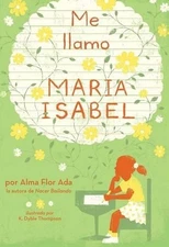 ME Llamo Mar Ia Isabel: Libros Colibri by Alma Flor Ada (Spanish) Hardcover Book