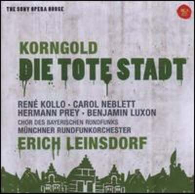 Korngold: Die Tote Stadt by Anton de Ridder: New
