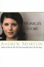 Monica's Story by Andrew Morton (1999, Hardcover) Signed by Monica Lewinsky