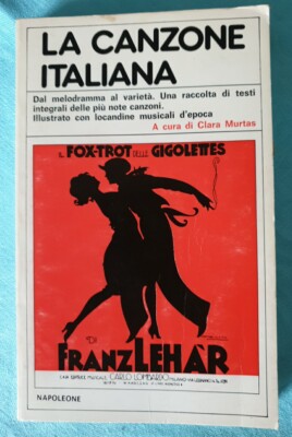 La canzone italiana - A cura di Clara Murtas - Ed. Napoleone - 1983