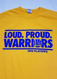 Golden State Warriors 2014 NBA Playoffs OFFICIAL SGA T Shirt Loud Proud Warriors | eBay