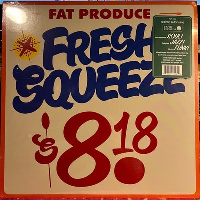 Fat Produce - Fresh Squeeze - FUNK *SEALED*