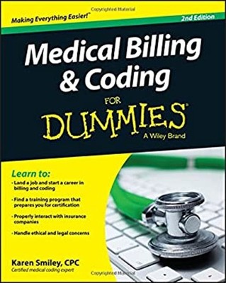 Medical Billing and Coding for Dummies Paperback Karen Smiley