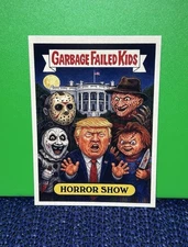 2025 Garbage Failed Kids “Horror Show” Trump Parody Card Limited to 50 Not GPK