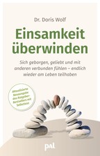 Einsamkeit überwinden | Doris Wolf | Taschenbuch | 168 S. | Deutsch | 2025