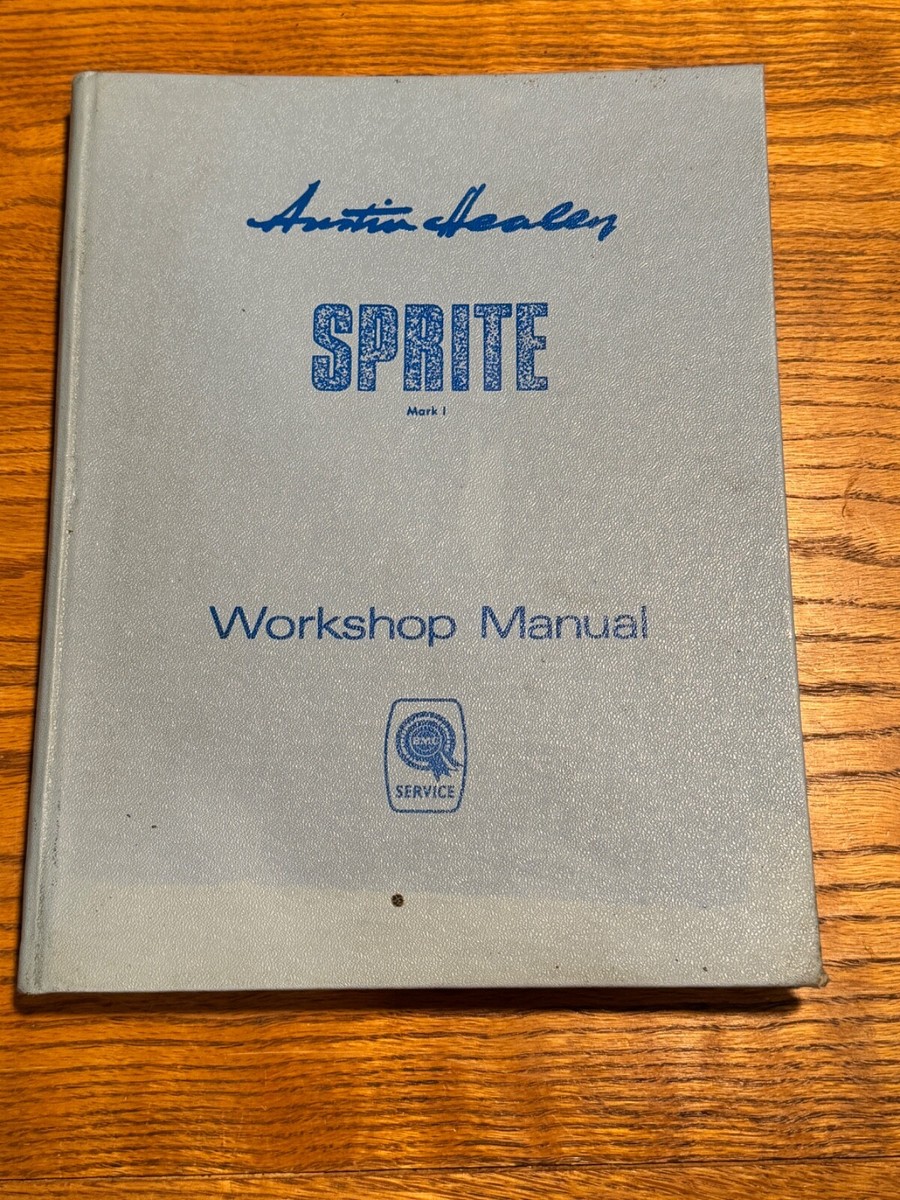 オースチンヒーレースプライトMark1 ワークショップマニュアル 英語 AUSTIN-HEALEY SPRITE Mark 1 Workshop Manual | eBay