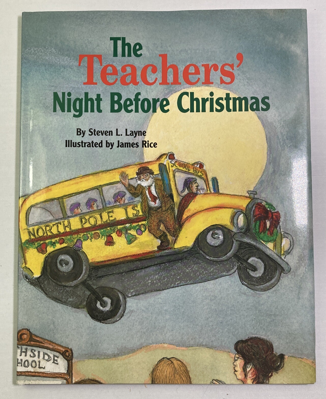 SIGNED The Teachers' Night Before Christmas by Steven L. Layne 2002 2nd Printing