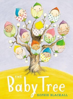 The Baby Tree by Sophie Blackall (English) Hardcover Book
