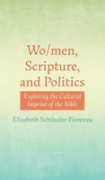 Elisabeth SchüSsler Fiorenza | Wo/Men, Scripture, And Politics | Buch | Englisch