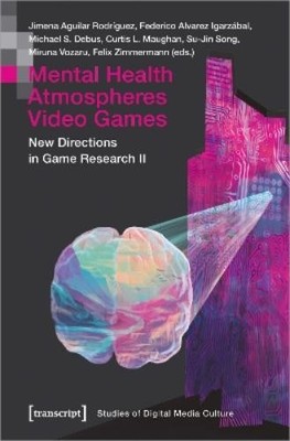 Su-Jin Song Mental Health   Atmospheres   Video Games (Taschenbuch)