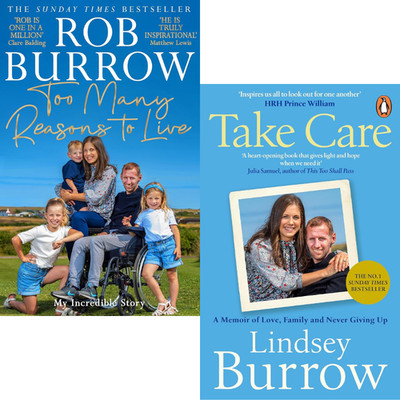 Rob & Lindsey Burrow 2 Book Set: Too Many Reasons to Live & Take Care