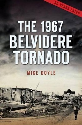 Mike Doyle The 1967 Belvidere Tornado (Taschenbuch) (US IMPORT)