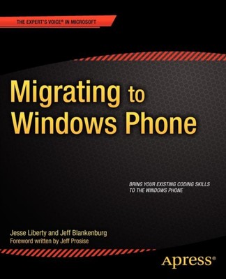 Liberty - Migrating to Windows Phone - New paperback or softback - X555z