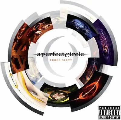 A Perfect Circle - Three Sixty (Explicit Version)