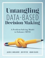 Adam Collins Jon Potter Jason E Har Untangling Data-Based Decision  (Paperback)
