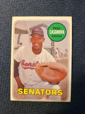 1969 Topps Paul CASANOVA Washington SENATORS WL WHITE Letter Variation NO Crease