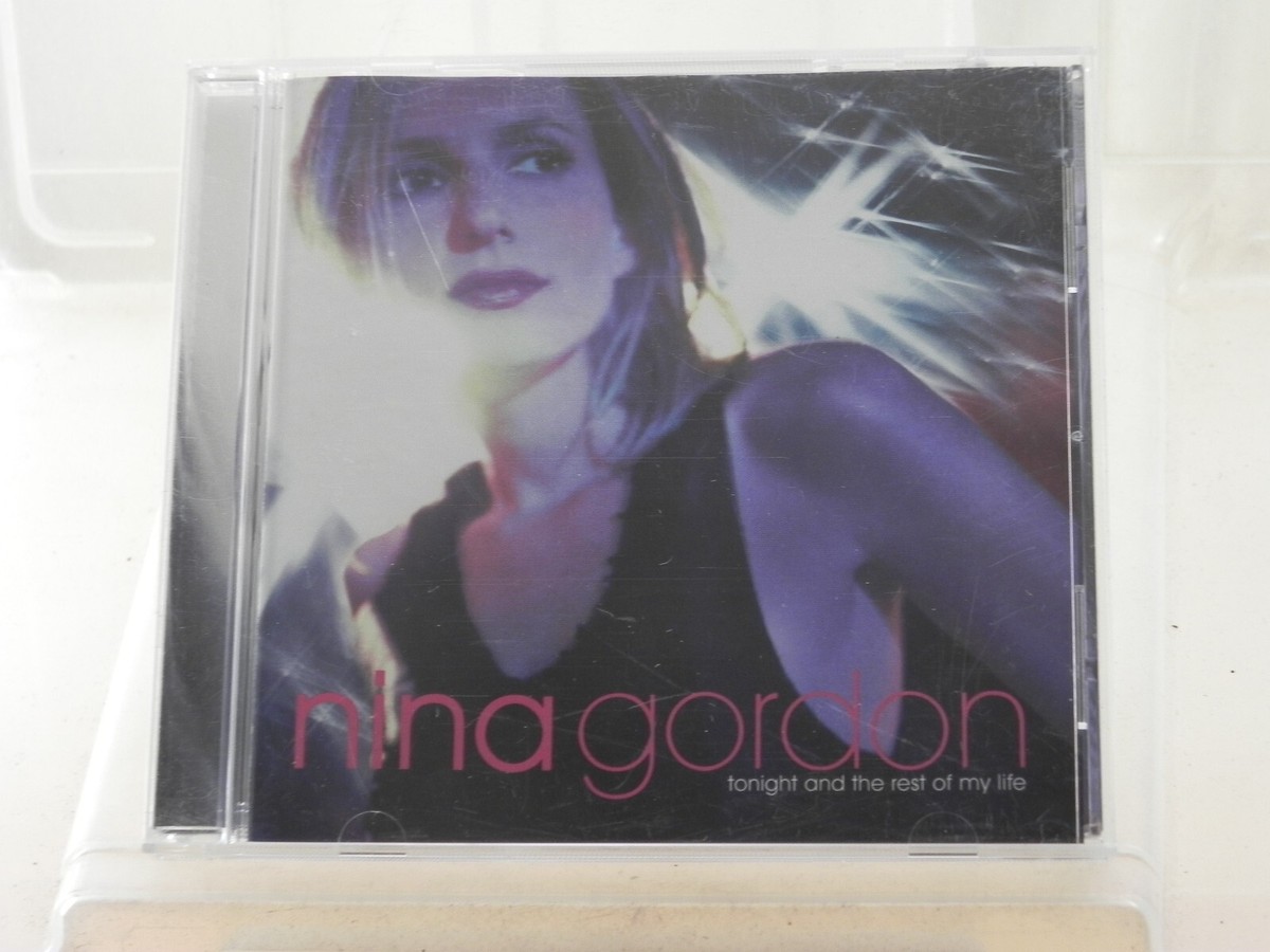 Tonight and the Rest of My Life by Nina Gordon (CD, Jun-2000 