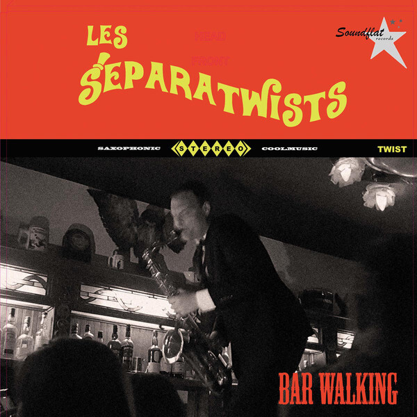 Les Separatwists Bar Walking (Vinyl) 12