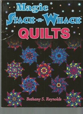 Magic Stack n Whack Quilts Patterns Pinwheel Morning Star Hexagon E64