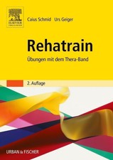 Rehatrain | Übungen mit dem Thera-Band | Caius Schmid | Buch | X | Deutsch