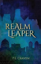 Realm Leaper: Book 1 of the Realm Leaper Seri...
