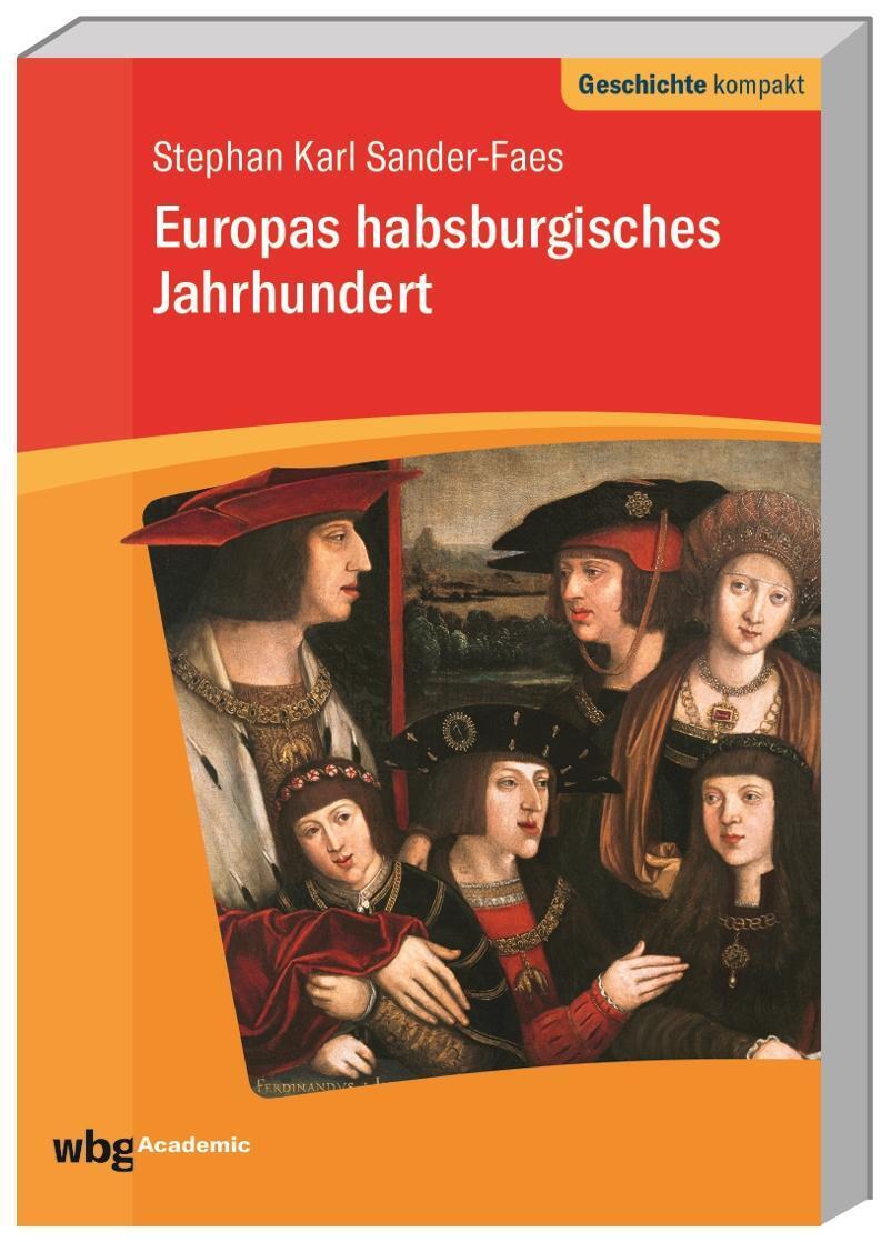 Thumbnail - Europas Habsburgisches Jahrhundert | Stephan Sander-faes | Deutsch |