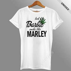 look like barbie smoke like marley shirt