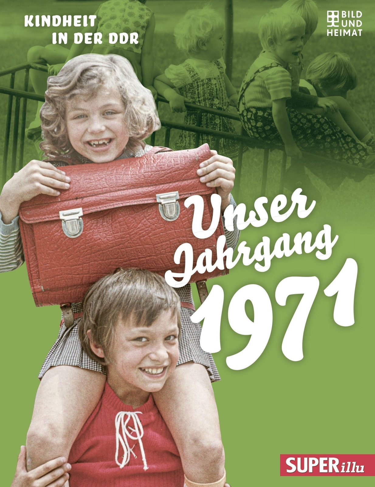 Thumbnail - Unser Jahrgang 1971 | Buch | Deutsch (2020) | Kindheit In Der Ddr | 64