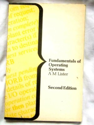 Fundamentals of Operating Systems by A. M. Lister (Paperback, 1979)
