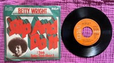 Betty Wright    Slip And Do It - RCA 26.11372...