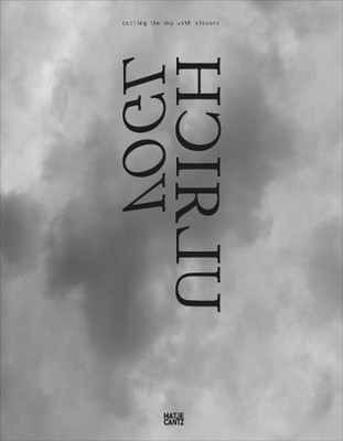 Ulrich Vogl (Bilingual edition): Cutting the Sky with Scissors by Sina Ness Pape